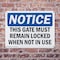 Signmission This Gate Must Remain Locked When Not In Use, 10 in W x Rectangle, Plastic OS-2PACK-NS-P-710-L-18618 - alternate 7